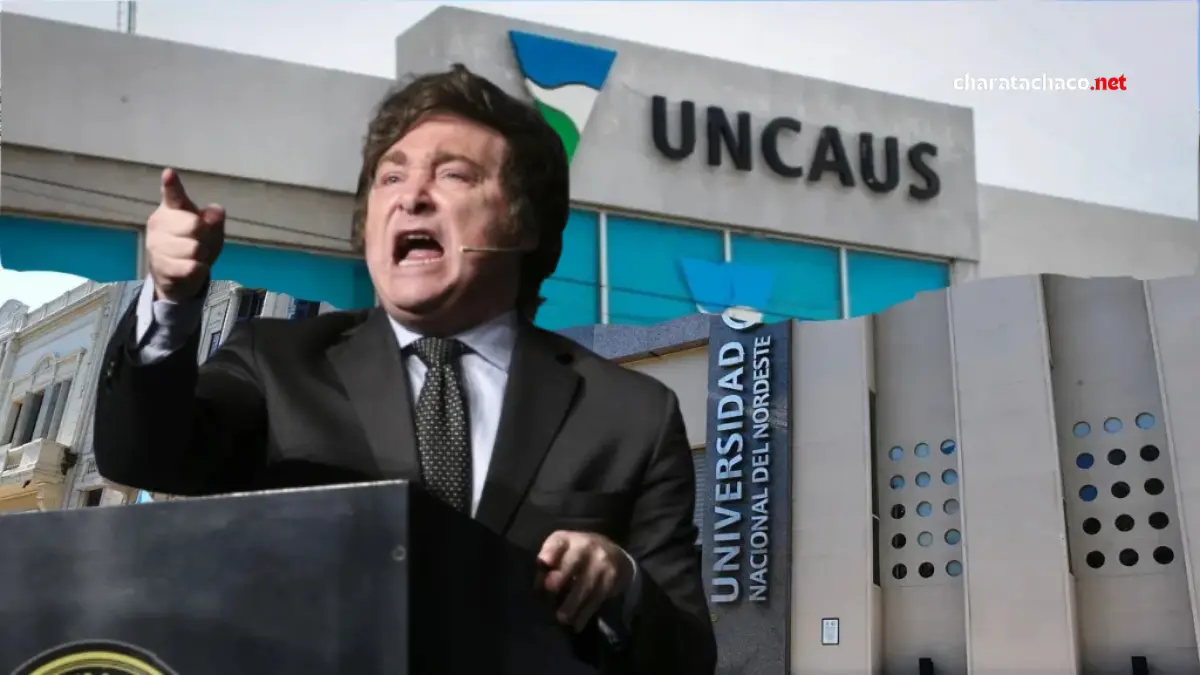 Financiamiento universitario Chaco: Milei va a la Corte