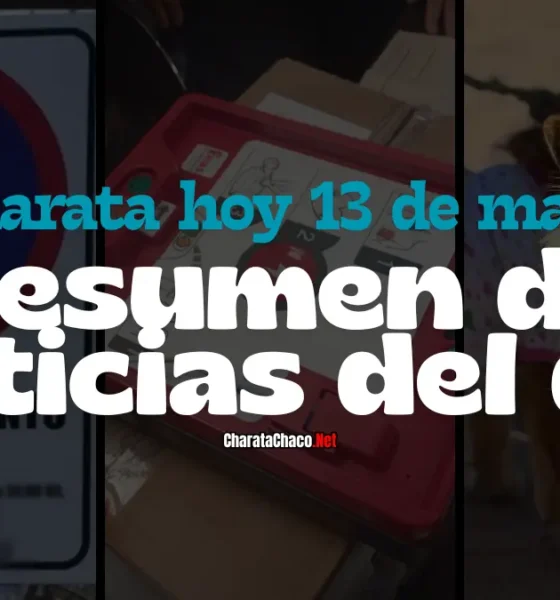 Charata hoy 13/05/2026: resumen de noticias del día