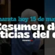 Charata hoy 15 de mayo: resumen de noticias del día