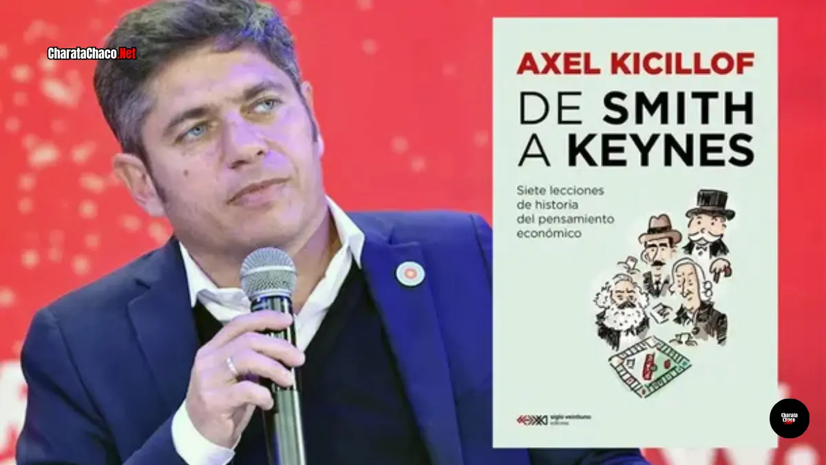 Kicillof presenta su libro en Chaco el 19 de agosto